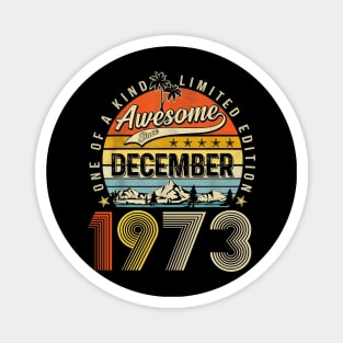 Awesome Since December 1973 Vintage 50th Birthday Magnet